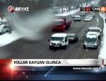 kaygan yollar - Yollar Kaygan Olunca Videosu