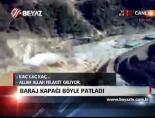 goksu baraji - Baraj kapağı böyle patladı Videosu