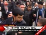 tuzuk kurultayi - CHP'de kurultay günü Videosu