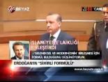 islamiyet - Erdoğan'ın 'sihirli formülü' Videosu
