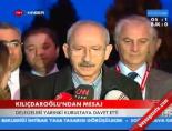 Kılıçdaroğlu'ndan mesaj