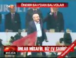 tuzuk kurultayi - Önder Sav'dan salvolar Videosu