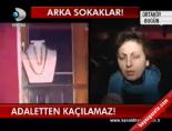 Adalatten Kaçılmaz!