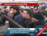 tuzuk kurultayi - Kılıçdaroğlu'nun Zaferi Videosu