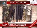 Para İçin Katletmişler