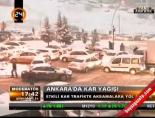 Ankara'da kar yağışı