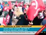28 subat - İstanbul'da 28 Şubat protestoları Videosu