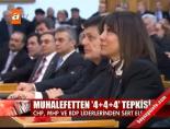 grup toplantisi - Muhalefetten '4+4+4' tepkisi Videosu