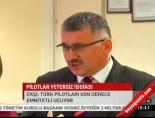 turk pilotlar - 'Pilotlar yetersiz' iddiası Videosu