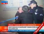 Önce Yangın Sonra Gerginlik