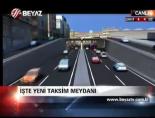 İşte Yeni Taksim Meydanı online video izle