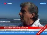 Sakarya'da Dev Dalgalar