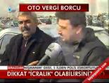 Dikkat İcralık Olabirsiniz