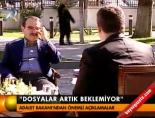 'Dosyalar artık beklemiyor'