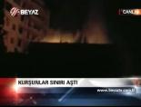 Kurşunlar Sınırı Aştı