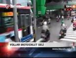 Yollar Motorsiklet Seli