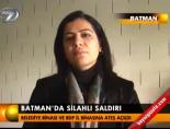 Batman'da silahlı saldırı