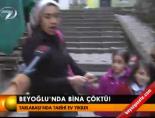 Beyoğlu'nda bina çöktü