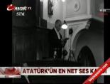 Atatürk'in en net ses kaydı online video izle
