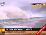 Fırtına Antalya'yı vurdu online video izle