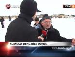 Koskoca Deniz Bile Dondu
