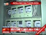 Akıllı sayaç takın ama