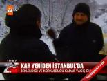 Kar yeniden İstanbul'da