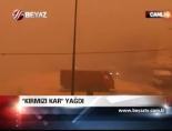 Kırmızı kar yağdı