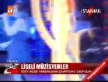 muzik yarismasi - Liseli Müzisyenler! Videosu