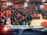 Merve Kavakçıya İade-i İtibar online video izle