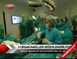 Organ Nakilleri Değerlendiriliyor online video izle