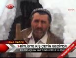 Bitlis'te Kış Çetin Geçiyor