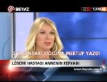 seda sayan - Lösemi Hastası Annenin Feryadı Videosu