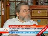 27 Mayıs da yargılanmalı