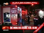 İki dubleks daire kül oldu