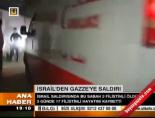 İsrail Gazze'ye saldırdı online video izle