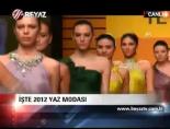 İşte 2012 yaz modası