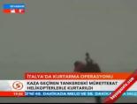 İtalya'da kurtarma operasyonu