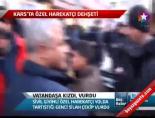 ozel harekatci - Kars'ta Özel Harekatçı dehşeti Videosu