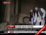 afganistan - Afganistan'da Yeni Kriz Videosu