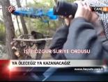 ozgur suriye ordusu - Ya Öleceğiz, Ya Kazanacağız Videosu