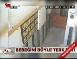 tecavuz magduru - Bebeğini böyle terk etti Videosu