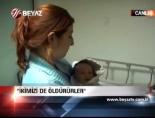 'İkimizi de Öldürdüler'