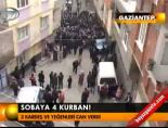 Sobaya 4 kurban!