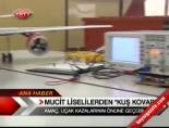 Mucit Liselilerden 'Kuş Kovar'