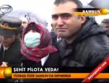 umit ozer - Şehit pilota veda! Videosu
