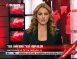 'Ted Üniversitesi' Kuruldu