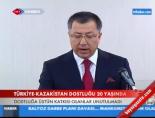 kazakistan - Türkiye - Kazakistan Dostluğu 20 Yaşında Videosu