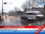 İstanbul'a Kar Sürprizi