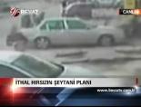 gurcistan - İthal Hırsızın Şeytani Planı Videosu